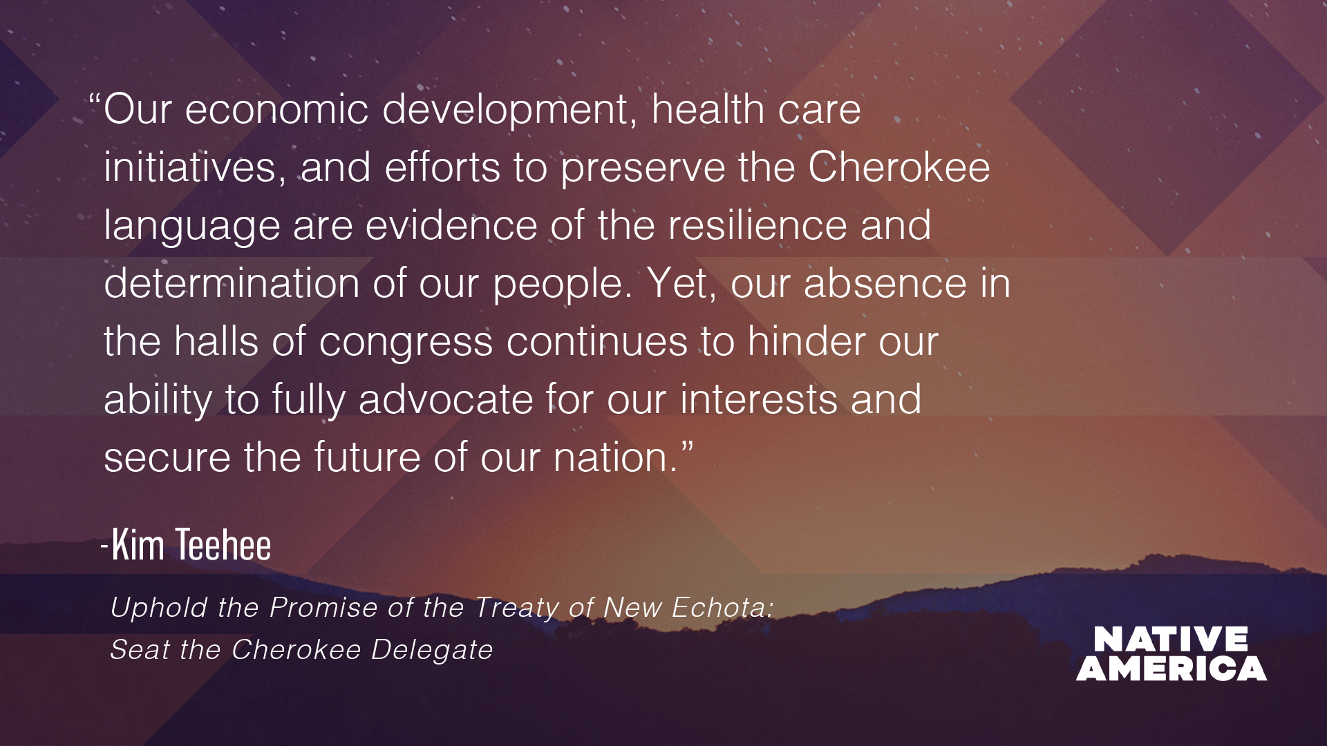 Uphold the Promise of the Treaty of New Echota: Seat the Cherokee Delegate