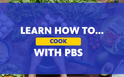 Learn How to Cook With PBS