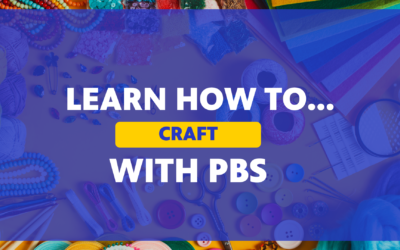 Learn How to Craft with PBS