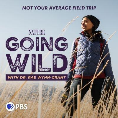 Going Wild with Dr. Rae Wynn-Grant Podcast