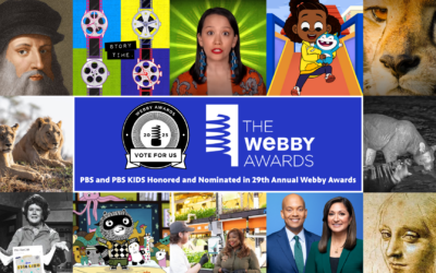 PBS and PBS KIDS Honored and Nominated in 29th Annual Webby Awards