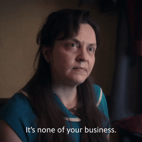 None of Your Business